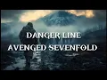 Download Lagu Danger Line - Avenged Sevenfold (Lyric Video)
