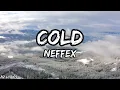 Download Lagu NEFFEX - Cold (Lyrics)