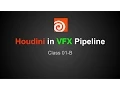 Houdini in VFX Pipeline - Network View and Nodes