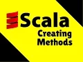 Creating Methods in Scala Tutorial