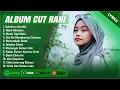 Download Lagu SALAHMU SENDIRI - CUT RANI FULL ALBUM 2024 (LIRIK) | OBATI RINDUKU | LAGU POP MELAYU TERPOPULER 2024