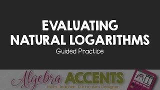 Evaluating Natural Logarithms