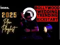 Download Lagu Bollywood Wedding Party Starter 2025| Nonstop Trending Bollywood Dance Hits| Bollywood Trending Hits