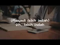 Adera - Lebih Indah || [Mix Playlist Lirik]