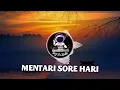 Download Lagu COLIRIK MUSIC DJ Mentari Sore Hari