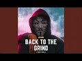 Download Lagu Back To The Grind
