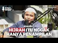 Download Lagu Podcast : Hijrah Jangan Setengah-Setengah - Ustadz Gemma Ilhamy, M.Pd.I