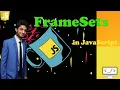 Introduction about FrameSet in JavaScript for beginners in by TechWithYasir