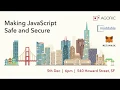 Making JavaScript Safe and Secure Mark S Miller from Agoric explaining SES