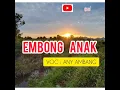 Download Lagu EMBONG ANAK [lyric]|| Lagu Manggarai || VOC. ANY AMBANG. || Lagulawas