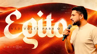 NÃO VOLTE PARA O EGITO - PR. FLAVINHO MARQUES | DOMINGO 9H | LAGOINHA MATRIZ
