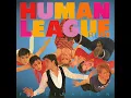 The Human League - (Keep Feeling) Fascination (Single Version)