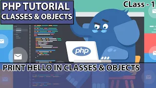 Classes and Objects in PHP Class - 1 PHP Tutorial