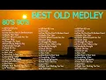 Download Lagu BEST OLDIES MEDLEY (...LYRIC...)🍓NON-STOP HIT SONGS OF ALL TIME 80'S 90'S 🍓
