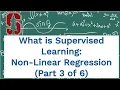 What is Supervised Learning Non-Linear Regression Tutorial Part 3 - Taught by Stanford ML P