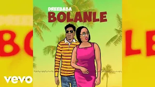 dreebaba bolanle