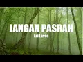 Download Lagu Ari Lasso - Jangan Pasrah (Lirik)
