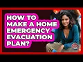 How To Make A Home Emergency Evacuation Plan - Your Emergency Planner