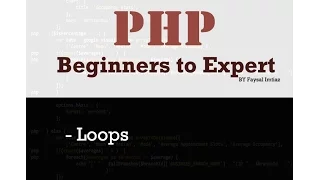 PHP Loops explained for while foreach and do while