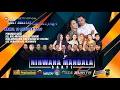 Lagu LIVE NIRWANA MANDALA SAKTI PESTA HAJAT BPK NASIKIN IBU JUNAENI DESA KONGSIJAYA CIBOGOR WIDASARI IM