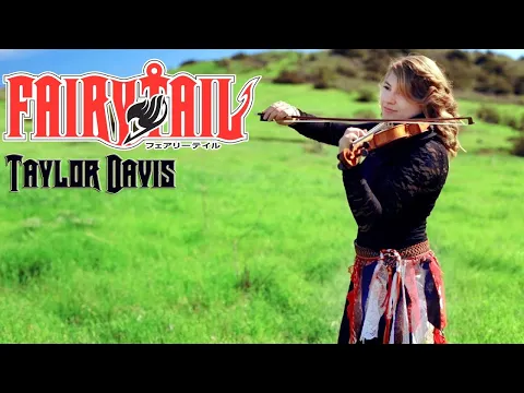 Download MP3 Fairy Tail Theme (Violin Cover) Taylor Davis