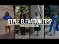 HOW TO ELEVATE YOUR STYLE EASY TIPS TO LOOK CHIC AND POLISHED EVERYDAY YOUR 2025 STYLE GUIDE