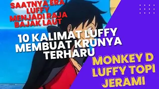 Download 10 Kata Bijak Monkey D. Luffy di Anime One Piece MP3