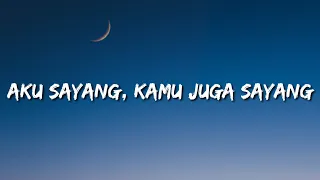 aku sayang kamu juga sayang lyrics 
