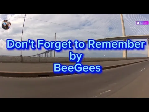 Download MP3 Don't Forget to Remember by BeeGess with Lyrics @AlwaysMusic552