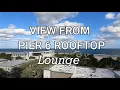 Pier 6 Rooftop Lounge Pompano Beach and the Surroundings 2023