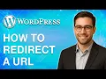How To Redirect A Url In Wordpress 2025 Guide