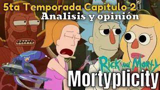 rick y morty capitulo 2 temporada 5 analisis y opinion con spoilers rickandmorty