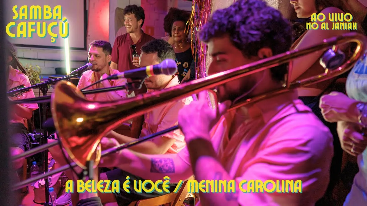 Samba Cafuçú - A Beleza é Você / Menina Carolina (Ao Vivo no Al Janiah) Samba Cafuçú - A Beleza é Você / Menina Carolina (Ao Vivo no Al Janiah)