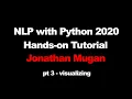 NLP with Python 2020 Hands-on Tutorial with Jonathan Mugan - Part 3