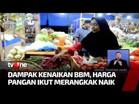 Harga Sejumlah Pangan Ikut Naik Berbuntut Kenaikan BBM