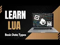 Categorizing Data with Types in Lua Program Data Types and Operators in Lua String Number Bool Nil