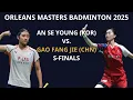 안세영 (KOR) vs 가오팡지에 (CHN) | 2025 올리언스 마스터즈 배드민턴 여자 단식 준결승 하이라이트 | An Se Young vs Gao Fang Jie SF