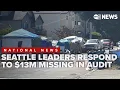 13M missing Seattle leaders call attention to egregious regional homelessness audit
