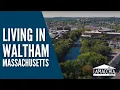 Living in Waltham MA Top Things to Do Hidden Gems