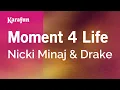Download Lagu Moment 4 Life - Nicki Minaj \u0026 Drake | Karaoke Version | KaraFun