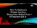 How to Implement Multiple interfaces Having Same Method Name C Interview Q A in Tamil
