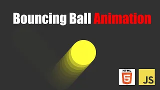 Create a Bouncing Ball Animation using JavaScript and HTML5 Canvas Beginner Level Tutorial
