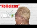 NO RELAXER ALOPECIA SHORT CURLY PIXIE HAIRSTYLES HAIRPROBLEMSNOEDGES