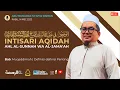 Download Lagu #1 (14-5-2024) KMBR - Intisari Aqidah Ahl al-Sunnah wa al-Jama'ah