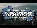 Download Lagu DJ BILA ADA UANG ABANG DISAYANG | ACA ACA NEHI NEHI VIRAL TIKTOK TERBARU 2025