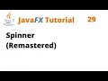 JavaFX Tutorial 29 - Spinner Remastered