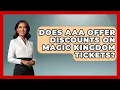 Does AAA Offer Discounts On Magic Kingdom Tickets - Kingdom Of Treasures
