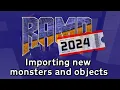 RAMP 2024 - Importing Monsters and Objects