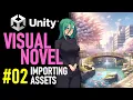 HOW TO MAKE A VISUAL NOVEL IN UNITY - TUTORIAL 02