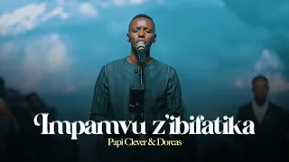 impamvu zibifatika papi clever u0026 dorcas live 2025 